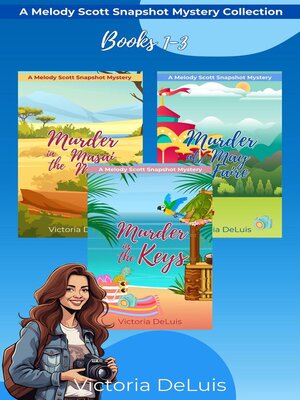 cover image of A Melody Scott Snapshot Mystery Collection